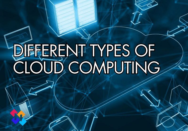Different Types of Cloud Computing
